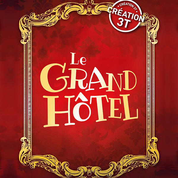 LE GRAND HOTEL